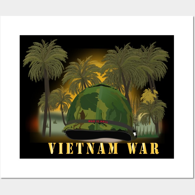 Vietnam Era Helmet Cover - Band - Front - War is Hell w Jungle - Fire w Txt Wall Art by twix123844